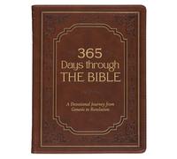 365 Days Through the Bible; A Devotional Journey