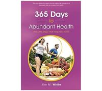 365 Days To Abundant Health