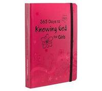 365 Days to Knowing God - Girls