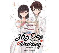 365 Days to the Wedding T01 - Tamiki Wakaki - Mana Books - broché - Manga