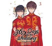 365 Days to the Wedding T03 Tamiki Wakaki (Auteur)