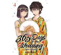 365 Days to the Wedding T04 Tamiki Wakaki (Auteur)