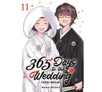 365 Days to the Wedding T11 - Tamiki Wakaki - Mana Books - broché - Manga