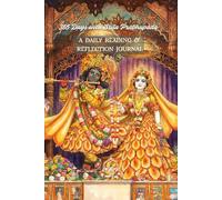 365 Days With Srila Prabhupada A DAILY READING & REFLECTION JOURNAL: A Yearlong Guide to Absorbing His Teachings and Deepening Devotional Insight