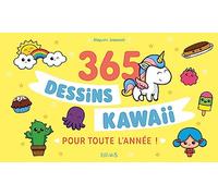 365 Dessins Kawaii Pour Toute L'année !