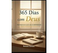 365 Dias com Deus: Promessas que se Cumpriram