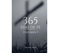 365 Días de Fe Volumen Tres: (Semanas 35-52, Días 239-365)