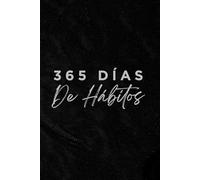 365 Dias de Habitos | Mi Planificador de Hábitos 2024: Organización y Éxito Personal": 365 Páginas para Mejorar Tu Productividad y Logros Personales