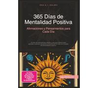 365 Días de Mentalidad Positiva: Afirmaciones y Pensamientos para Cada Día