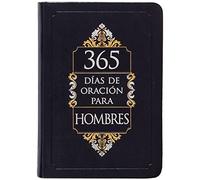 365 días de oración para hombres/ 365 Days of Prayer for Men