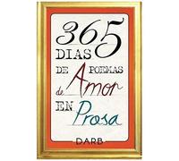 365 Días De Poemas De Amor En Prosa