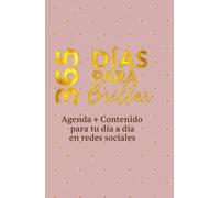 365 DÍAS PARA BRILLAR: Agenda + Contenido para tu día a día en redes sociales