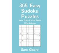 365 Easy Sudoku Puzzles: Your Daily Puzzle Book - 2026 Edition