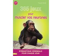 365 exercices pour muscler vos neurones