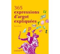 365 expressions d'argot expliquées
