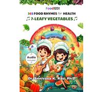 365 Food Rhymes for Health-LEAFY VEGETABLES: For Children Under 100 Years