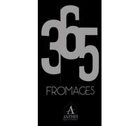 365 fromages - Anthès - Orep - broché - Guide