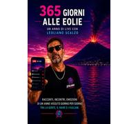 365 giorni alle Eolie: Un anno di live con Leoliano Scalzo