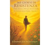 365 GIORNI DI RESISTENZA: Frasi, musica e libri per chi non molla