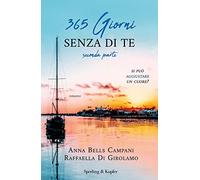 365 giorni senza di te (Vol. 2)