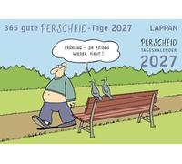 365 gute Perscheid-Tage 2027: Tageskalender: 1 Tag, 1 Seite; Kalender im Querformat 16 x 11 cm zum Aufstellen | Stabiler Tischkalender mit 365 Perscheid-Cartoons