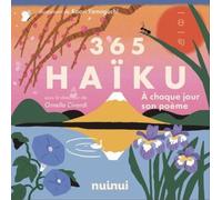 365 Haïku - A Chaque Jour Son Poème