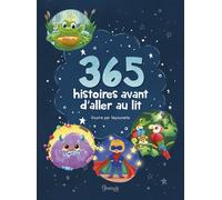 365 histoires avant d'aller au lit