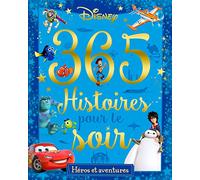 365 histoires pour le soir: Héros et aventures