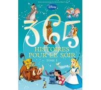 365 histoires pour le soir: Tome 1