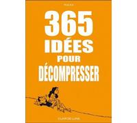 365 Idées Pour Décompresser