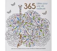 365 idées pour une vie radieuse
