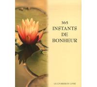 365 Instants De Bonheur