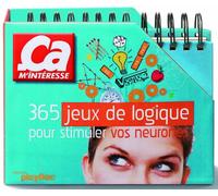 365 jeux de logique pour stimuler vos neurones - Ca m'intéresse