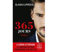 365 jours (365 jours, Tome 1) - Blanka Lipinska - Lgf - Poche - Roman