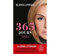 365 jours, (365 jours, Tome 2) Blanka Lipinska (Auteur)