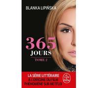 365 jours, (365 jours, Tome 2) - Blanka Lipinska - Lgf - Poche - Roman