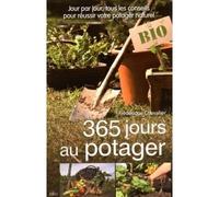 365 jours au potager 100%bio - Frédérique Chevalier - Ideo Eds - broché - Guide