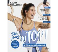Laury Thilleman – 365 jours Au Top ! – Spécial santé & forme – Broché