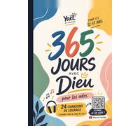 365 jours avec Dieu pour les ados: Méditations, versets bibliques et prières pour grandir dans la foi, gérer le stress et avoir confiance en soi - ... pour ado, fille et garçon de 12 à 17 ans