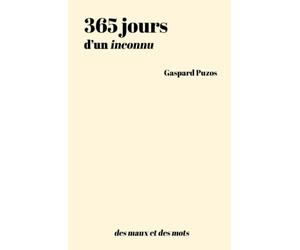 365 jours d’un inconnu