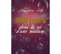365 jours dans la vie d'une médium