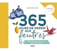 365 jours de dessin aux feutres