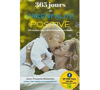 365 jours de parentalité positive