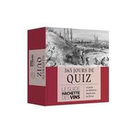 365 Jours De Quiz - Le Guide Hachette Des Vins
