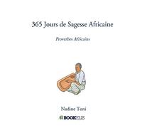 365 Jours de Sagesse Africaine