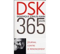 365 jours - Dominique Strauss-Kahn - Grasset - broché - Essai