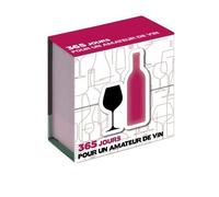 365 Jours Pour Découvrir Les Vins