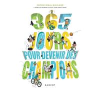 365 Jours Pour Devenir Des Champions