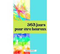 365 Jours Pour Être Heureux