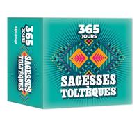 Sagesses Toltèques